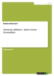 Cover von Anorexia athletica - Sport versus Gesundheit