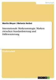 Cover von Internationale Markenstrategie - Marken zwischen Standardisierung und Differenzierung