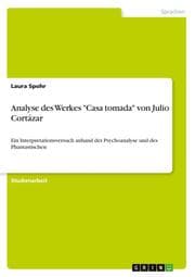 Cover von Analyse des Werkes 'Casa tomada' von Julio Cortazar
