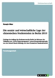 Cover von Die soziale und wirtschaftliche Lage der chinesischen Studierenden in Berlin 2010