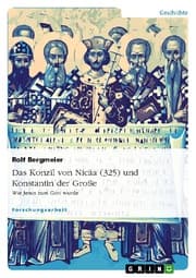 Cover von Das Konzil von Nicäa (325) und Konstantin der Große