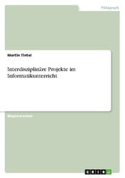 Cover von Interdisziplinäre Projekte im Informatikunterricht