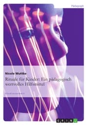 Cover von Rituale für Kinder: Ein pädagogisch wertvolles Hilfsmittel