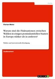 Cover von Warum sind die Fluktuationen zwischen Wahlen in einigen postindustriellen Staaten in Europa stärker als in anderen?