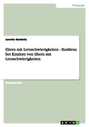 Cover von Eltern mit Lernschwierigkeiten - Resilienz bei Kindern von Eltern mit Lernschwierigkeiten