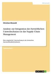 Cover von Ansätze zur Integration des betrieblichen Umweltschutzes in das Supply Chain Management