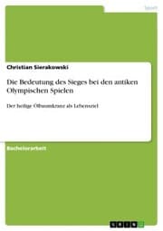 Cover von Die Bedeutung des Sieges bei den antiken Olympischen Spielen