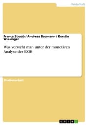 Cover von Was versteht man unter der monetären Analyse der EZB?