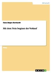 Cover von Mit dem Nein beginnt der Verkauf