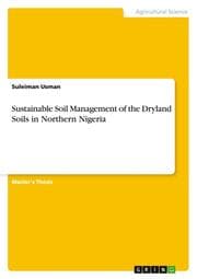 Cover von Sustainable Soil Management of the Dryland Soils in Northern Nigeria