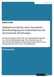 Cover von Englands Geschichte unter besonderer Berücksichtigung der Analysekriterien für internationale Beziehungen