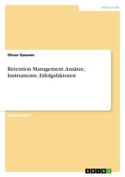 Cover von Retention Management - Ansätze, Instrumente, Erfolgsfaktoren
