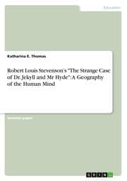 Cover von Robert Louis Stevensons 'The Strange Case of Dr. Jekyll and Mr Hyde': A Geography of the Human Mind