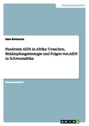 Cover von Pandemie AIDS in Afrika: Ursachen, Bekämpfungsstrategie und Folgen von AIDS in Schwarzafrika
