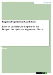 Cover von Rom als dichterische Inspiration am Beispiel der Lyrik von August von Platen