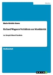 Cover von Richard Wagners Verhältnis zur Musikkritik