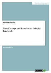 Cover von Zum Konzept des Raumes am Beispiel Facebook