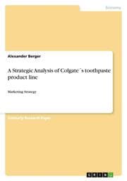 Cover von A Strategic Analysis of Colgate's toothpaste product line