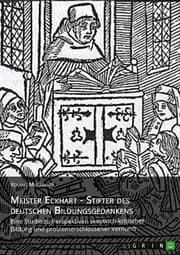 Cover von Meister Eckhart - Stifter des deutschen Bildungsgedankens