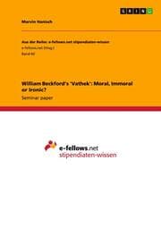 Cover von William Beckford's 'Vathek': Moral, Immoral or Ironic?