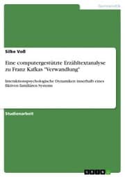 Cover von Eine computergestützte Erzähltextanalyse zu Franz Kafkas 'Verwandlung'