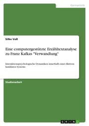 Cover von Eine computergestützte Erzähltextanalyse zu Franz Kafkas 'Verwandlung'