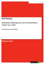 Cover von Russlands Haltung zur sich erweiternden NATO seit 1999