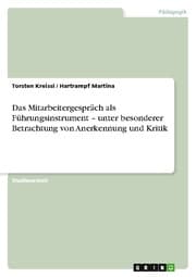 Cover von Das Mitarbeitergespräch als Führungsinstrument - unter besonderer Betrachtung von Anerkennung und Kritik