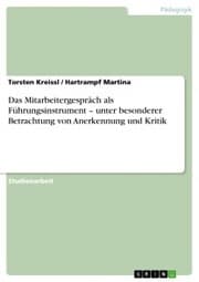 Cover von Das Mitarbeitergespräch als Führungsinstrument - unter besonderer Betrachtung von Anerkennung und Kritik