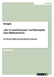 Cover von Die 12 Geschworenen im Philosophie- oder Ethikunterricht