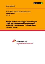 Cover von Adolph Freiherr von Knigges Empfehlungen 'Über den Umgang mit Frauenzimmern' und Ovids 'Ars Amatoria' - ein Vergleich