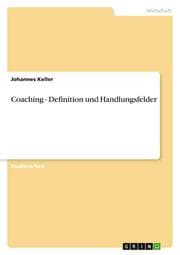 Cover von Coaching - Definition und Handlungsfelder