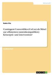Cover von Contingent Convertibles (CoCos) als Mittel zur effizienten (anreizkompatiblen) Krisenprä- und intervention?