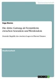 Cover von Die dritte Gattung als Vermittlerin zwischen Seiendem und Werdendem