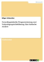 Cover von Neurolinguistische Programmierung und Verkaufsgesprächsführung: Eine kritische Analyse