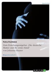 Cover von Zum Erziehungsratgeber 'Die deutsche Mutter und ihr erstes Kind' von Johanna Haarer
