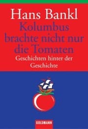 Cover von Kolumbus brachte nicht nur die Tomaten