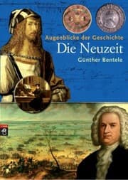 Cover von Augenblicke der Geschichte - Die Neuzeit