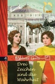 Cover von Drei Zeichen sind die Wahrheit