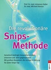 Cover von Die revolutionäre Snips-Methode