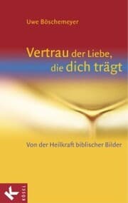 Cover von Vertrau der Liebe, die dich trägt