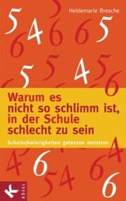 Cover von Warum es nicht so schlimm ist, in der Schule schlecht zu sein