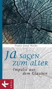 Cover von Ja sagen zum Alter