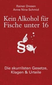 Cover von Kein Alkohol für Fische unter 16