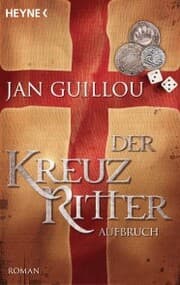 Cover von Der Kreuzritter - Aufbruch