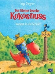 Cover von Der kleine Drache Kokosnuss kommt in die Schule