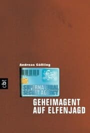Cover von Supernatural Secret Agency - Geheimagent auf Elfenjagd