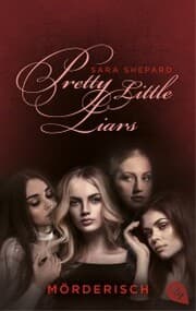 Cover von Pretty Little Liars - Mörderisch