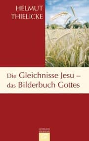Cover von Die Gleichnisse Jesu - das Bilderbuch Gottes