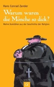 Cover von Warum waren die Mönche so dick?